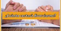 Qué costo tiene divorciarse en México