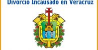 Divorcio incausado en veracruz 2021