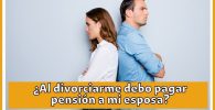 ¿Al divorciarme debo pagar pensión a mi esposa?